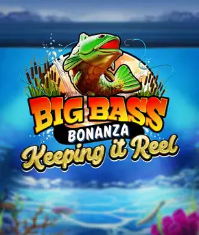 big bass keep it real